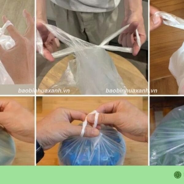 Buộc Túi Nilon Như Thế Nào Để Chắc Chắn, Gọn Gàng Và Dễ Mở Khi Cần Sử Dụng?
